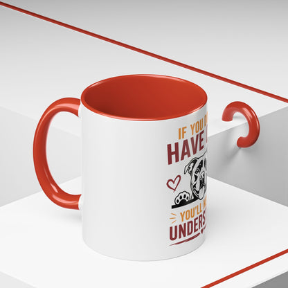 You'll Never Understand - Coffee Cup